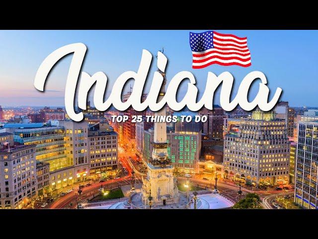 TOP 25 Things To Do In Indiana  Travel Guide