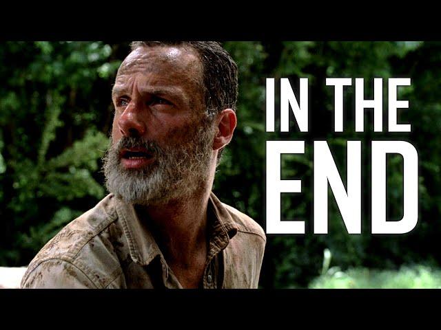 Rick Grimes Tribute || In The End [TWD]