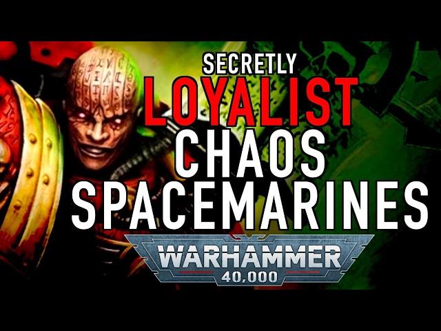 Loyalist Chaos Space Marines in Warhammer 40K Creating Chapters with Traitor Geneseed #chaosgods