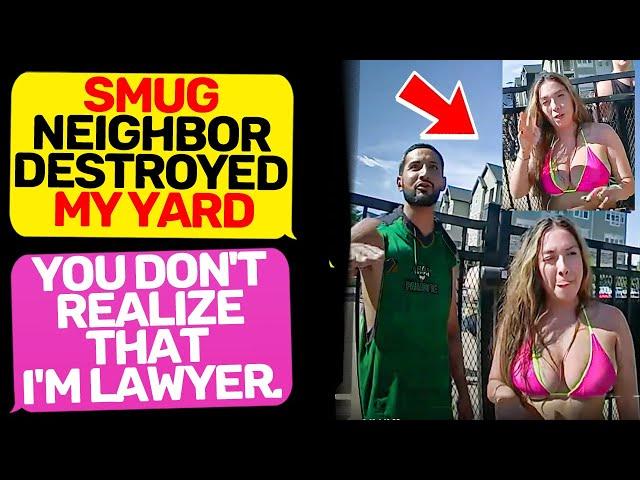 Smug neighbor Karen Doesn't Realize I'm a Lawyer! I Am the Owner of this Land r/EntitledPeople