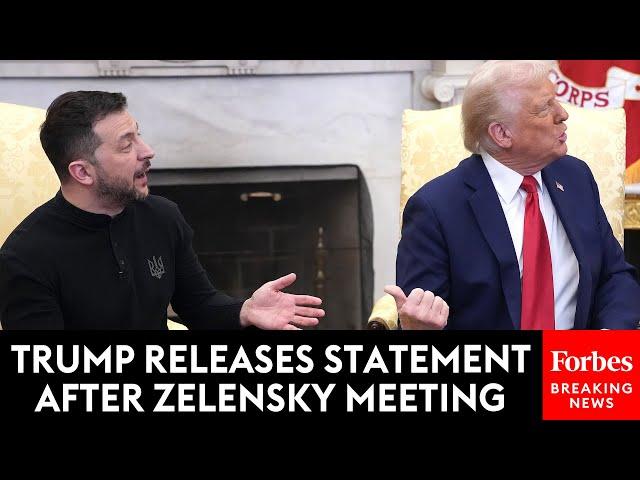 BREAKING NEWS: Trump Issues New Statement After Brutal Oval Office Meeting With Ukraine's Zelensky