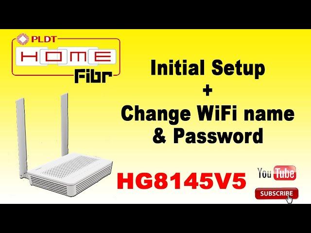 PLDT Home Fibr hg8145v5 - Initial Setup