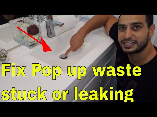 How to fix pop up drain waste plug - stuck or leaking