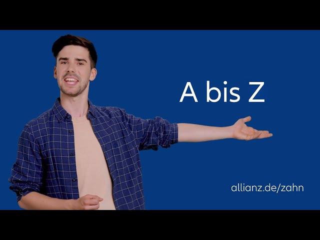 Sind Ihre Zähne versichert? // Gesunde Zähne mit der Zahnzusatzversicherung der Allianz.