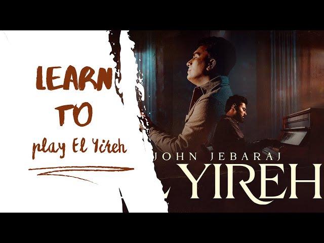 El Yireh - John Jebaraj - Keyboard Lesson #johnjebarajnewsong #tamilchristiansongs #Trending