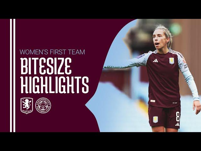 HIGHLIGHTS | Aston Villa Women v Leicester City Women