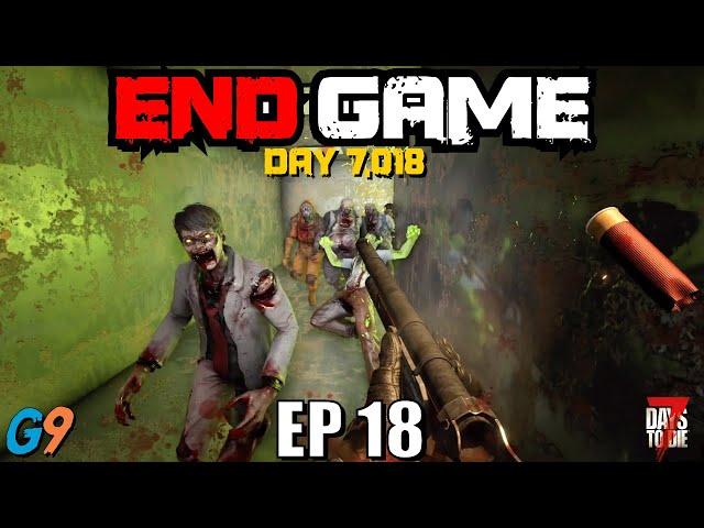 7 Days To Die - End Game EP18 (Panic Mode)