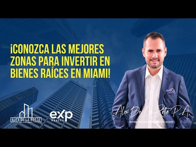 Webinar #39: ¡Conozca las Mejores Zonas para Invertir en Bienes Raíces en Miami!