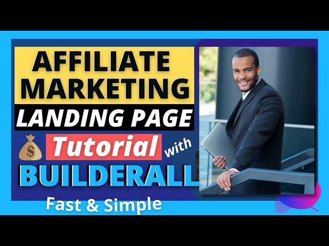 AFFILIATE MARKETING LANDING PAGE WITH A BUILDERALL CHEETAH BUILDER TUTORIAL