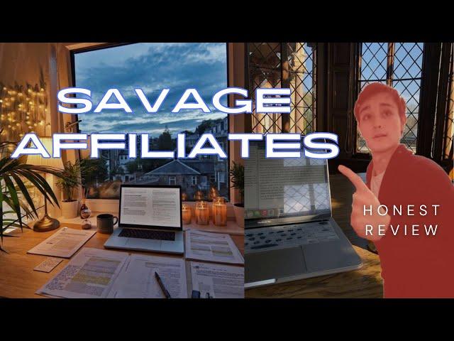 Savage Affiliates HONEST Review