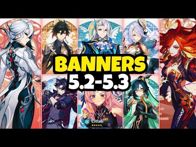 NEW UPDATE! 5.2-5.3 BANNER ROADMAP! ARLECCHINO, MAVUIKA, CHRONICLED WISH & REWARDS - Genshin Impact