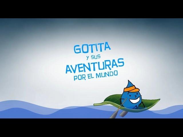 Gotita y sus aventuras por el mundo - El gran viaje