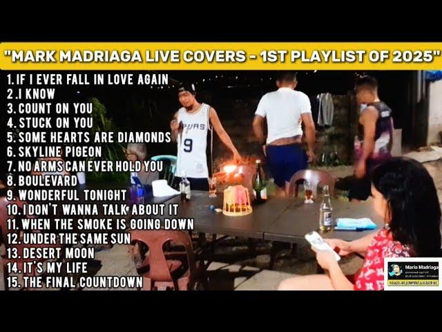 MARK MADRIAGA LIVE COVERS - 1ST PLAYLIST OF 2025