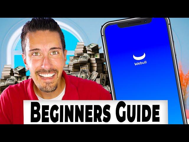 Webull for Beginners Tutorial - What You MUST Know