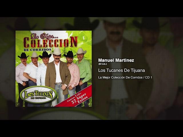 Manuel Martinez (El Lic.) - Los Tucanes De Tijuana [Audio Oficial]