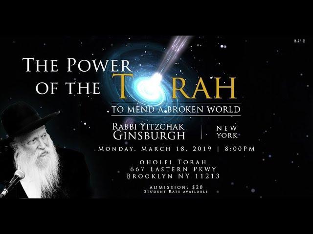 Rabbi Ginsburgh - The power of the Torah to Mend a Broken World