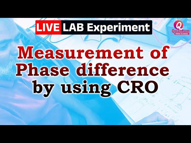 Measurement of Phase difference by using CRO I Dr. Nagaraju Pendam