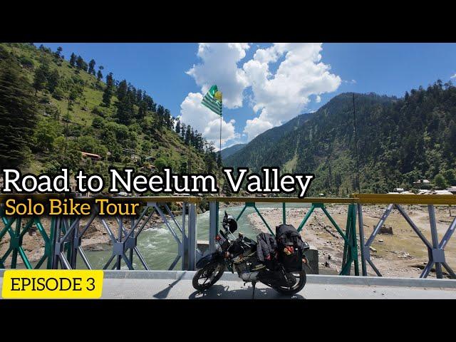 Muzaffarabad to Neelum Valley On Bike| Azad Kashmir Solo Bike Tour| Episode 3|