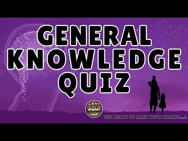 A to Z General Knowledge Quiz 142nd Edition - Can You Get All 26 Answers Correct?