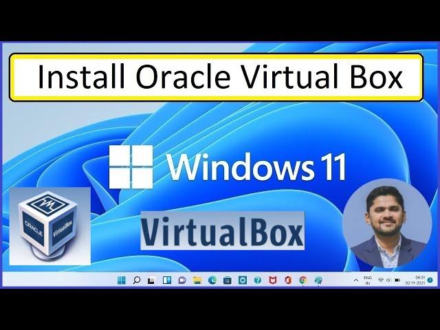 How to download and install VirtualBox on Windows 11