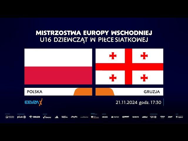 Mistrzostwa Europy Wschodniej U16 Dziewcząt w Piłce Siatkowej: Polska - Gruzja