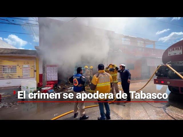 VIOLENCIA EN TABASCO | Criminales causan nuevamente terror en distintos lugares de Villahermosa