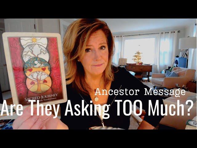 Message From The Ancestors : You've Moved On - The Past Shows UP