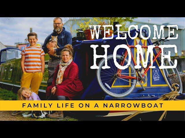 Welcome Home! by Bike & Boat - Family Life on a Narrowboat!