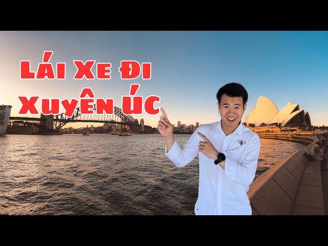 Hành trình lái xe xuyên bang ở Úc | Du lịch tự túc