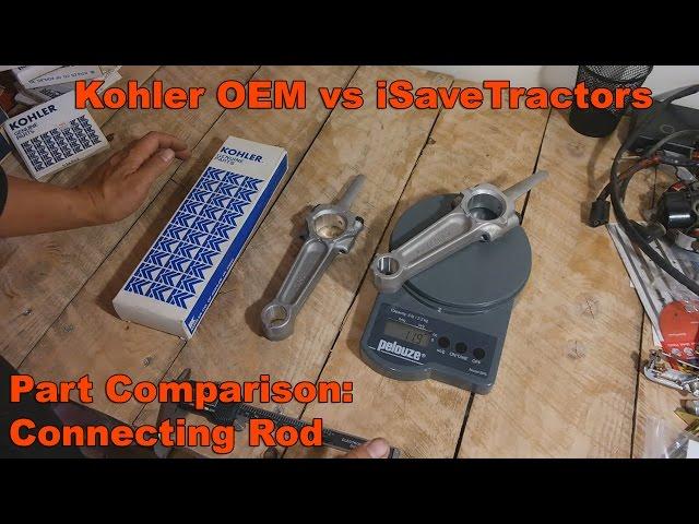 iSaveTractor Parts vs Kohler OEM Parts - Connecting Rod