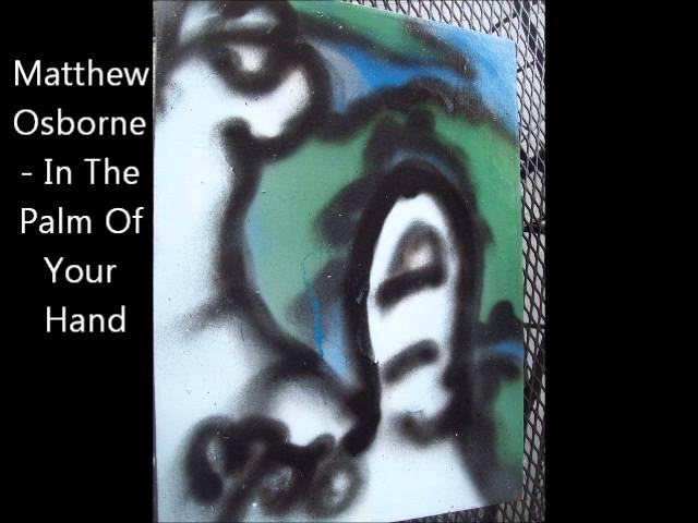 Matthew Osborne - In The Palm Of Your Hand (beattape)