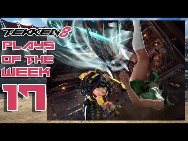 TEKKEN 8 PLAYS OF THE WEEK | EPISODE 17