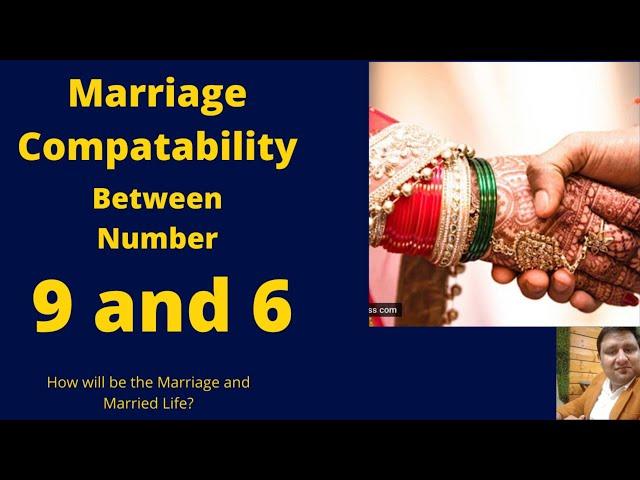Marriage-Relationship compatibility of Number 9 and 6| Destiny number 9 and 6 Love life.