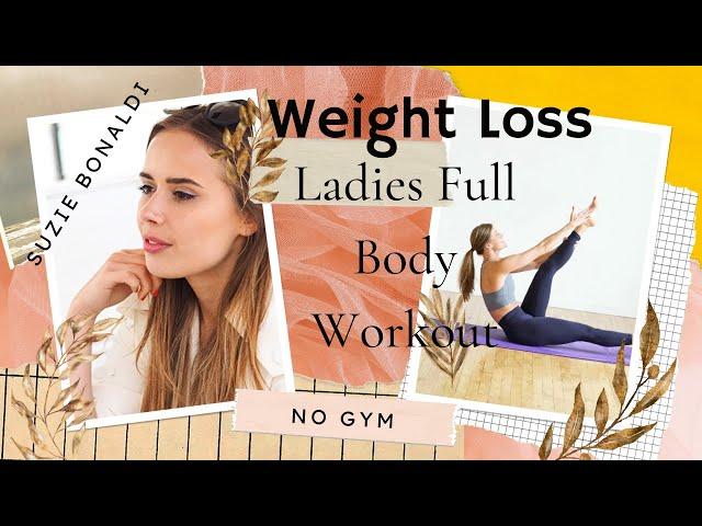 Weight loss - Ladies Full Body Workout at Home, No Gym Workout