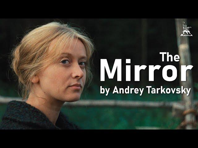 The Mirror | FULL MOVIE | Directed by Andrey Tarkovsky