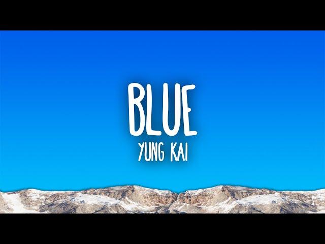 Yung Kai - Blue