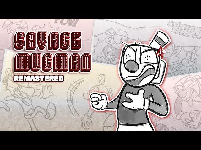 SAVAGE MUGMAN: Remastered (Cuphead Comic Dub)