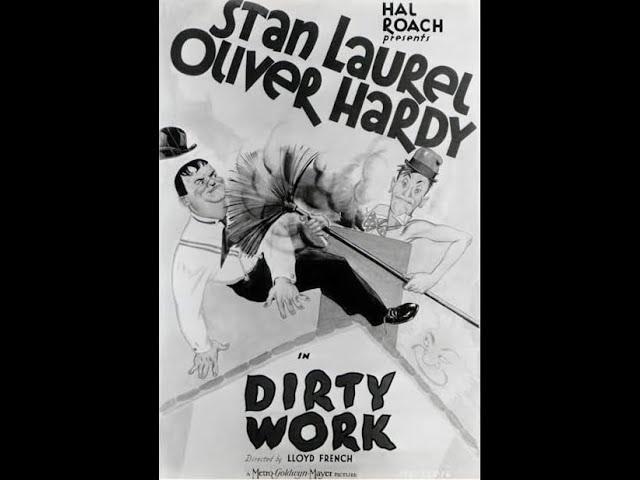 Laurel & Hardy - Dirty Work - 1933