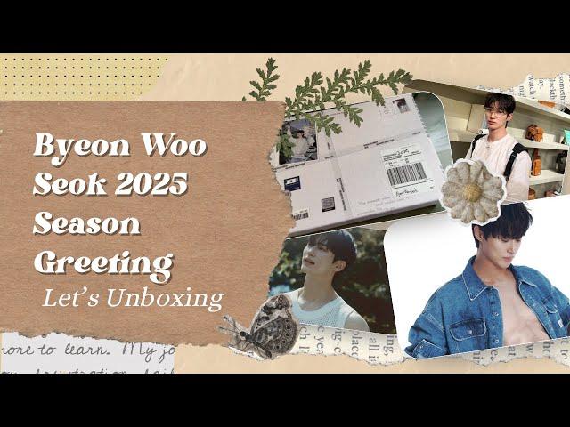 UNBOXING BYEON WOO SEOK 2025 SEASON GREETING RAW | #byeonwooseok