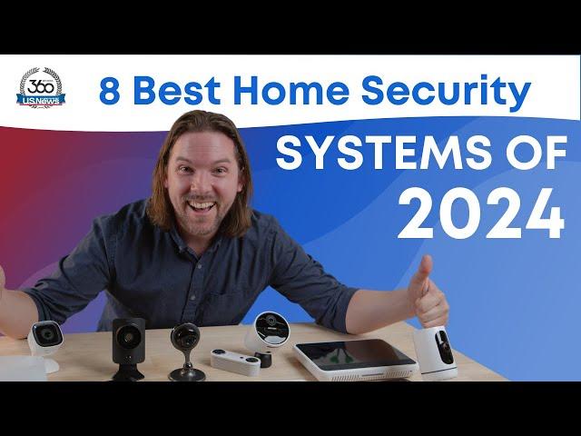 8 Best Home Security Systems Review (2024) – U.S. News