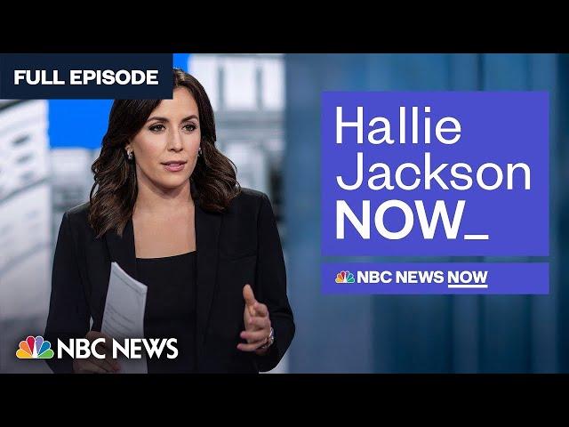 Hallie Jackson NOW - Aug. 18 | NBC News NOW