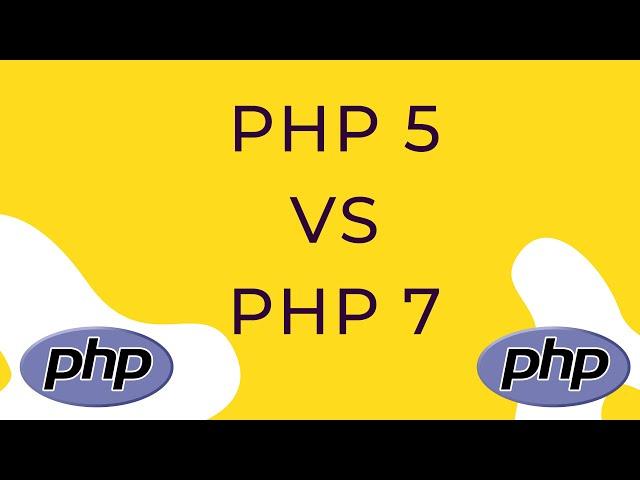 PHP 5 VS PHP 7