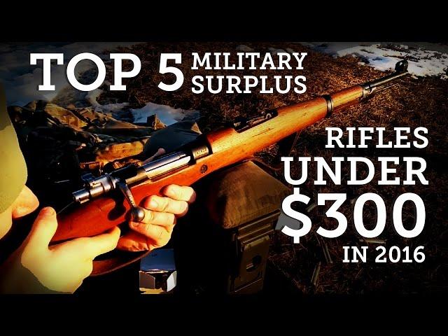 Top 5 Military Surplus Rifles Under $300 in 2016