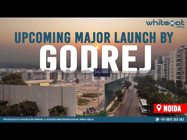 Godrej's Ultra-Luxury Launch in Noida: A Rival to M3M Cullinan? | WhiteHat Realty