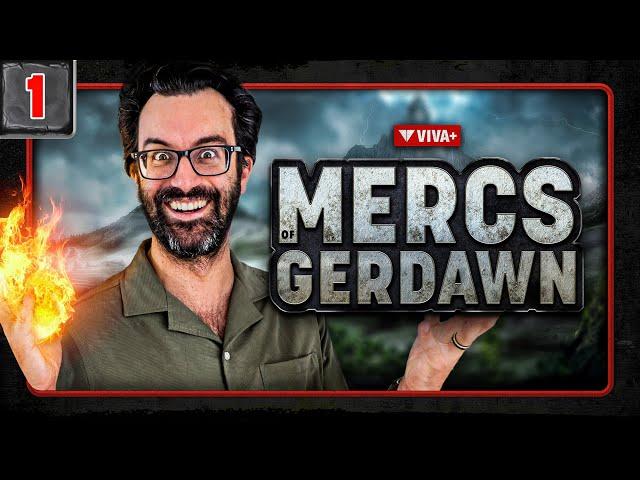 Mercs of Gerdawn | Episode 1