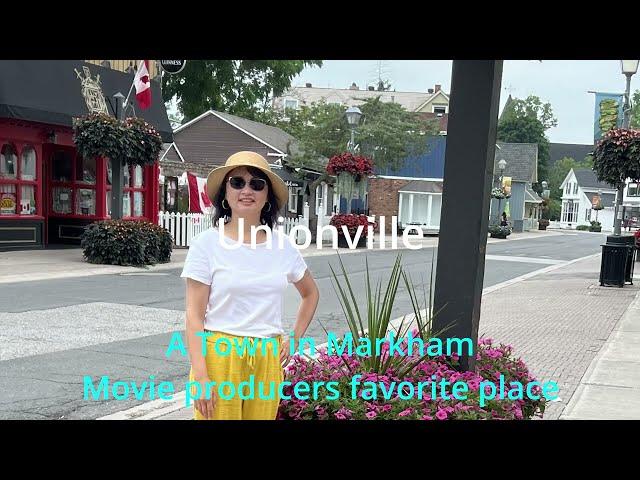 Unionville, movie producers love it, located in Markham city near Toronto,