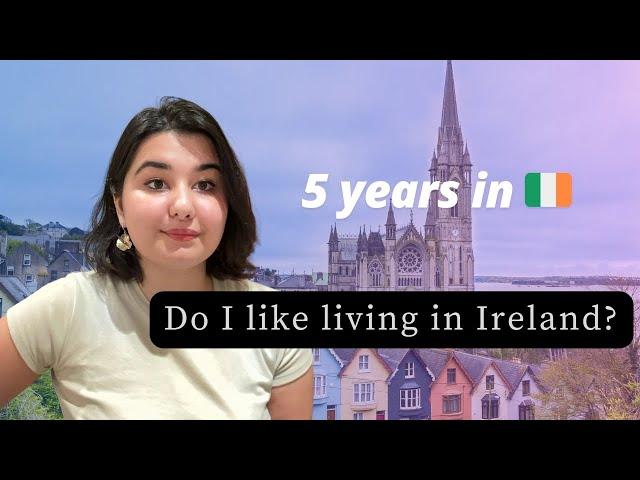 Why I like living in Ireland? My Honest Opinion