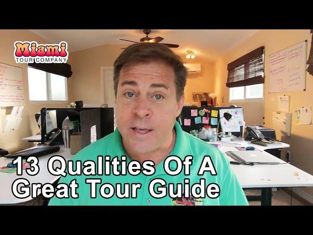 13 Qualities Of A Great Tour Guide