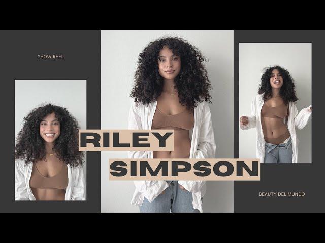  Riley Simpson | Show Reel | Beauty Del Mundo 