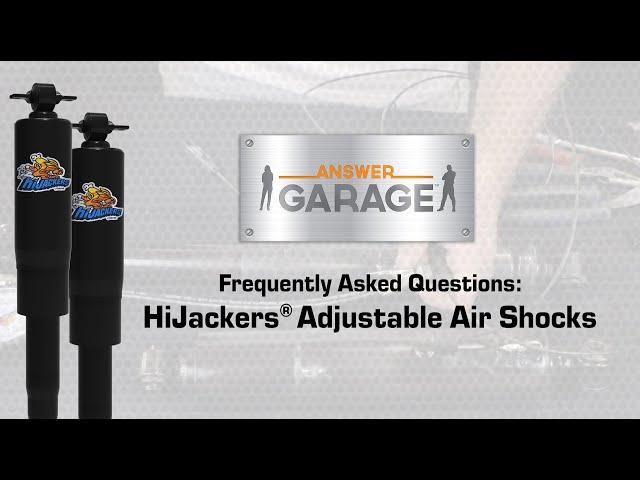 HiJackers Air Shocks: Frequently Asked Questions